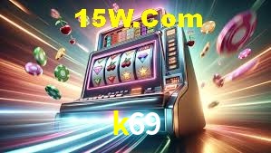 Welcome Bonus k69